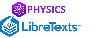 physics libretexts